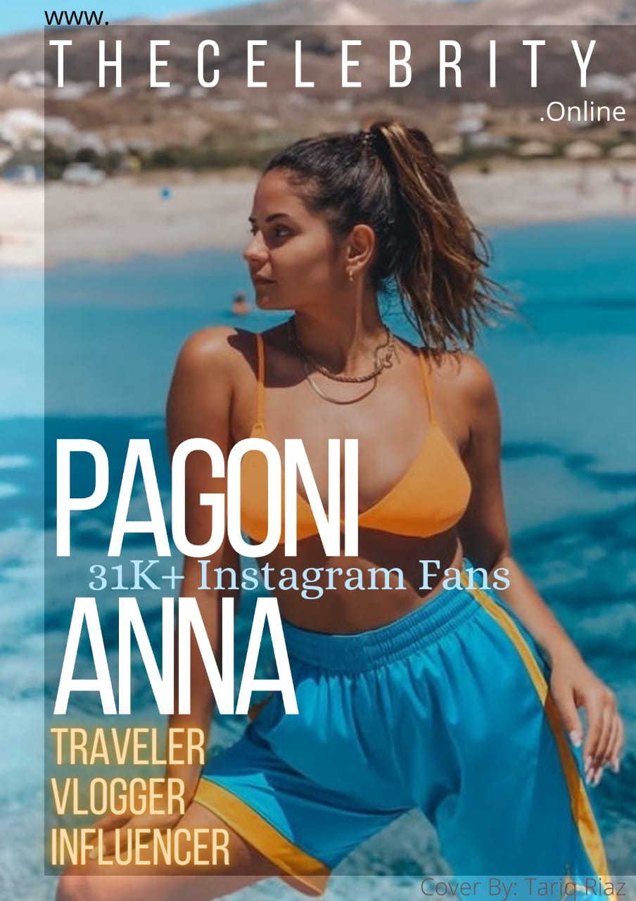 Travel the most beautiful places with ‘Pagoni Anna’