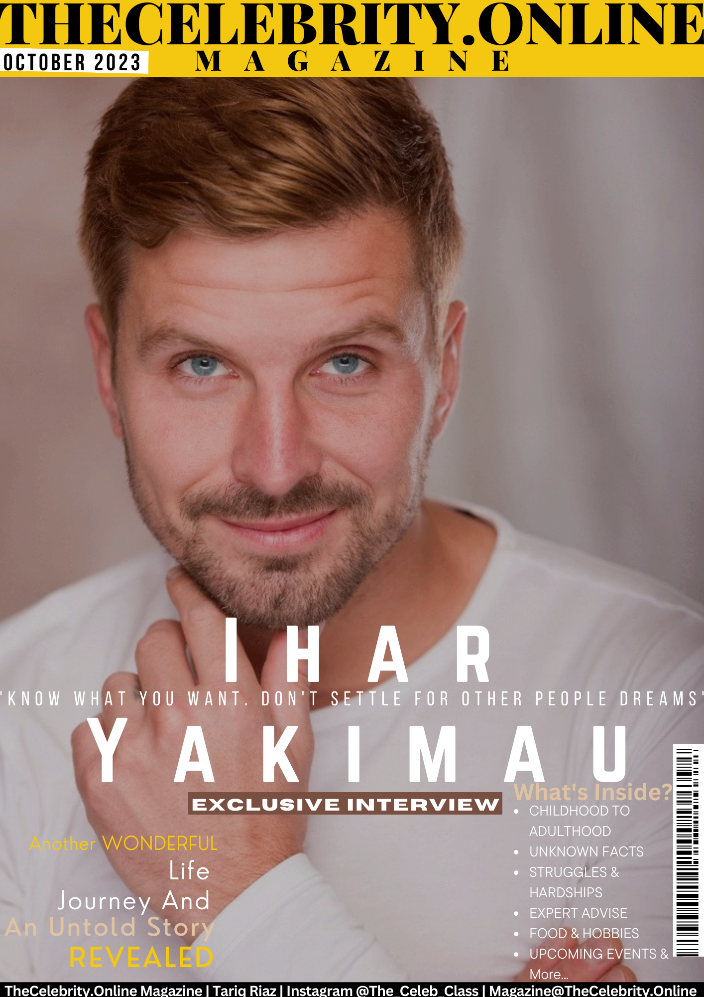 Ihar Yakimau Exclusive Interview – ‘Know What You Want. Don’t Settle For Other People Dreams’