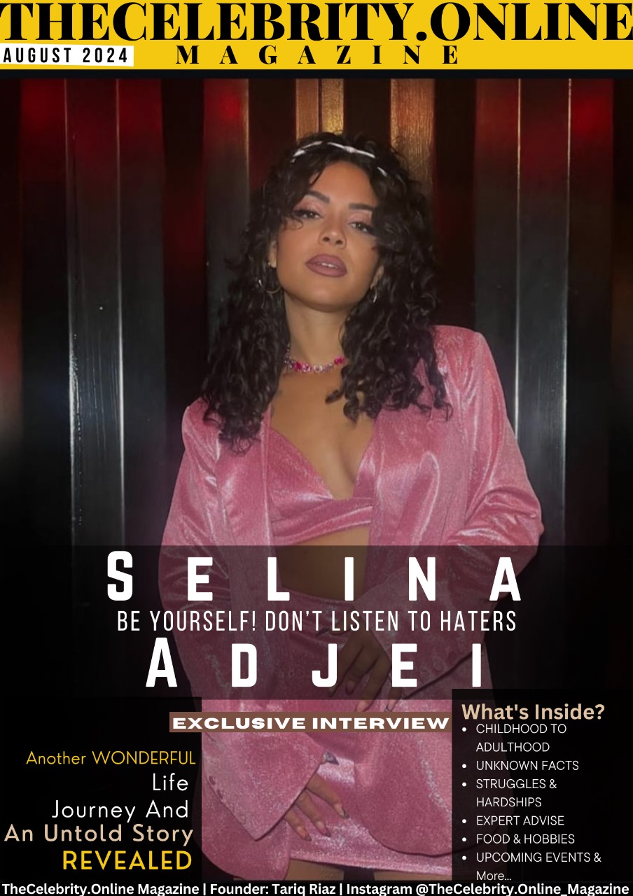 Selina Adjei Exclusive Interview – “Be Yourself, Don’t Listen To Haters”