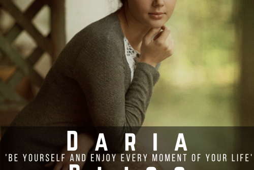 Exclusive Interview With Daria Bliss – ‘Be Yourself And Enjoy Every Moment Of Your Life’