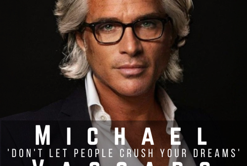 Michael Vaccaro Exclusive Interview – ‘Don’t Let People Crush Your Dreams’