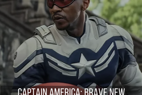 Captain America: Brave New World Sees Sharp Decline at China Box Office