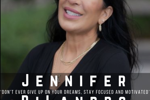 Jennifer DiLandro Exclusive Interview – Have A Clear Objective, Stay Focused And Motivated