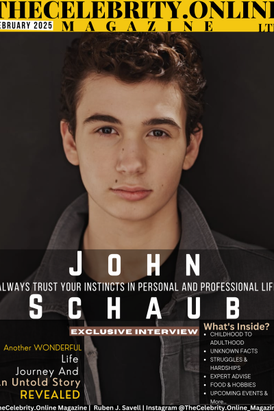 John Schaub Exclusive Interview – Always Trust Your Instincts In Personal And Professional Life