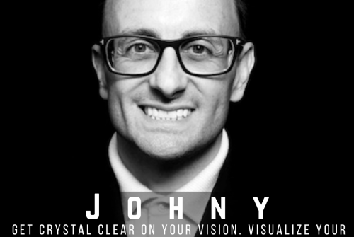 Johny Pach Exclusive Interview – Get Crystal Clear On Your Vision. Visualize Your Dream Life And Your Dream Career