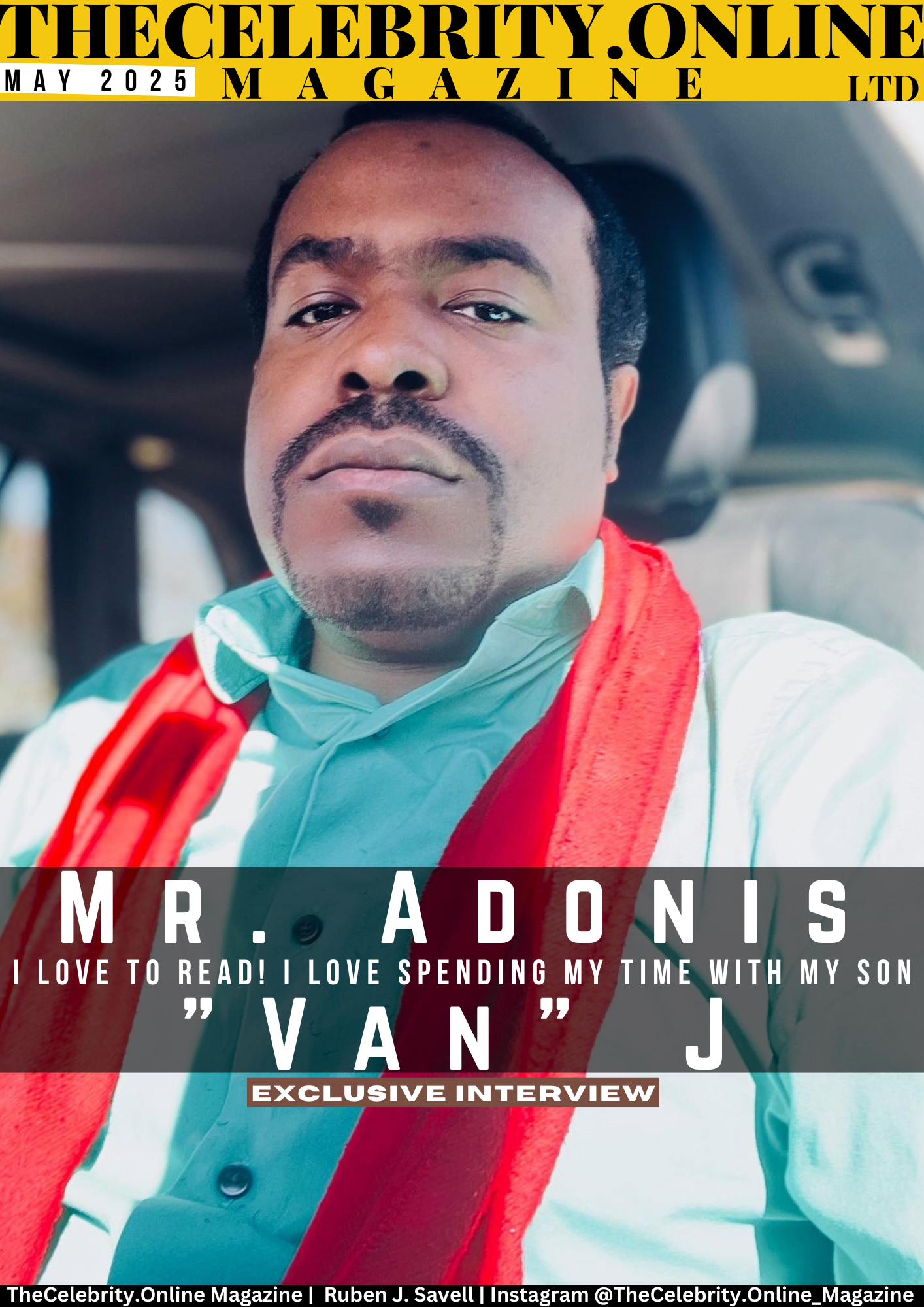 Mr. Adonis ”Van” J Exclusive Interview – I love to READ! I love spending my time with my son