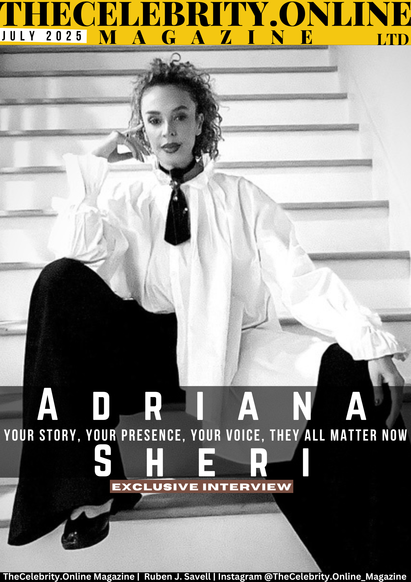 Adriana Sheri Exclusive Interview – Your Story, Your Presence, Your Voice, They All Matter Now