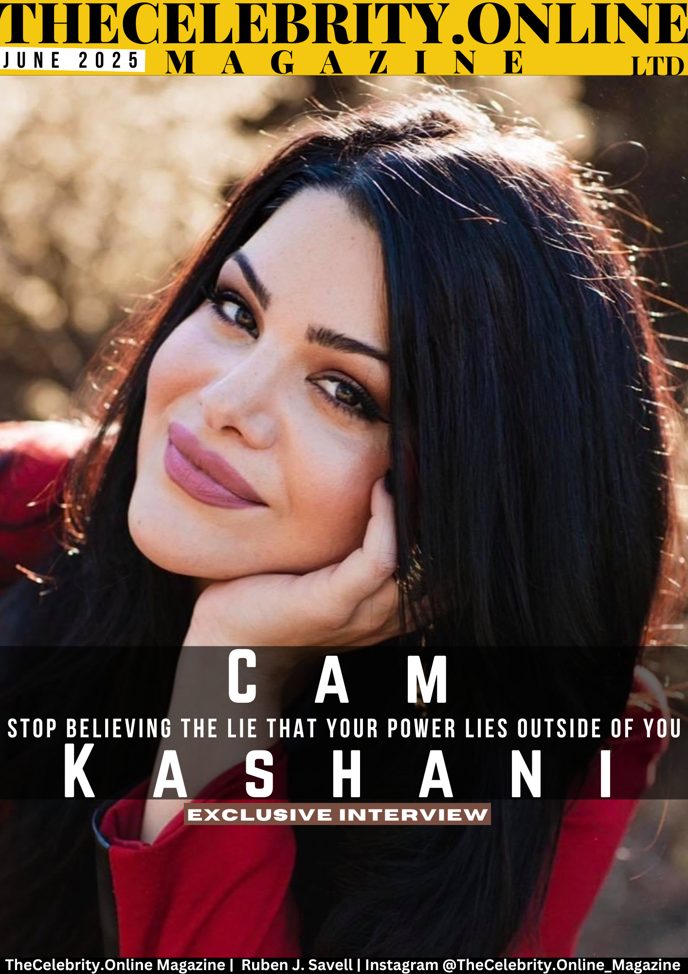 Cam Kashani Exclusive Interview – Stop Believing The Lie That Your Power Lies Outside Of You