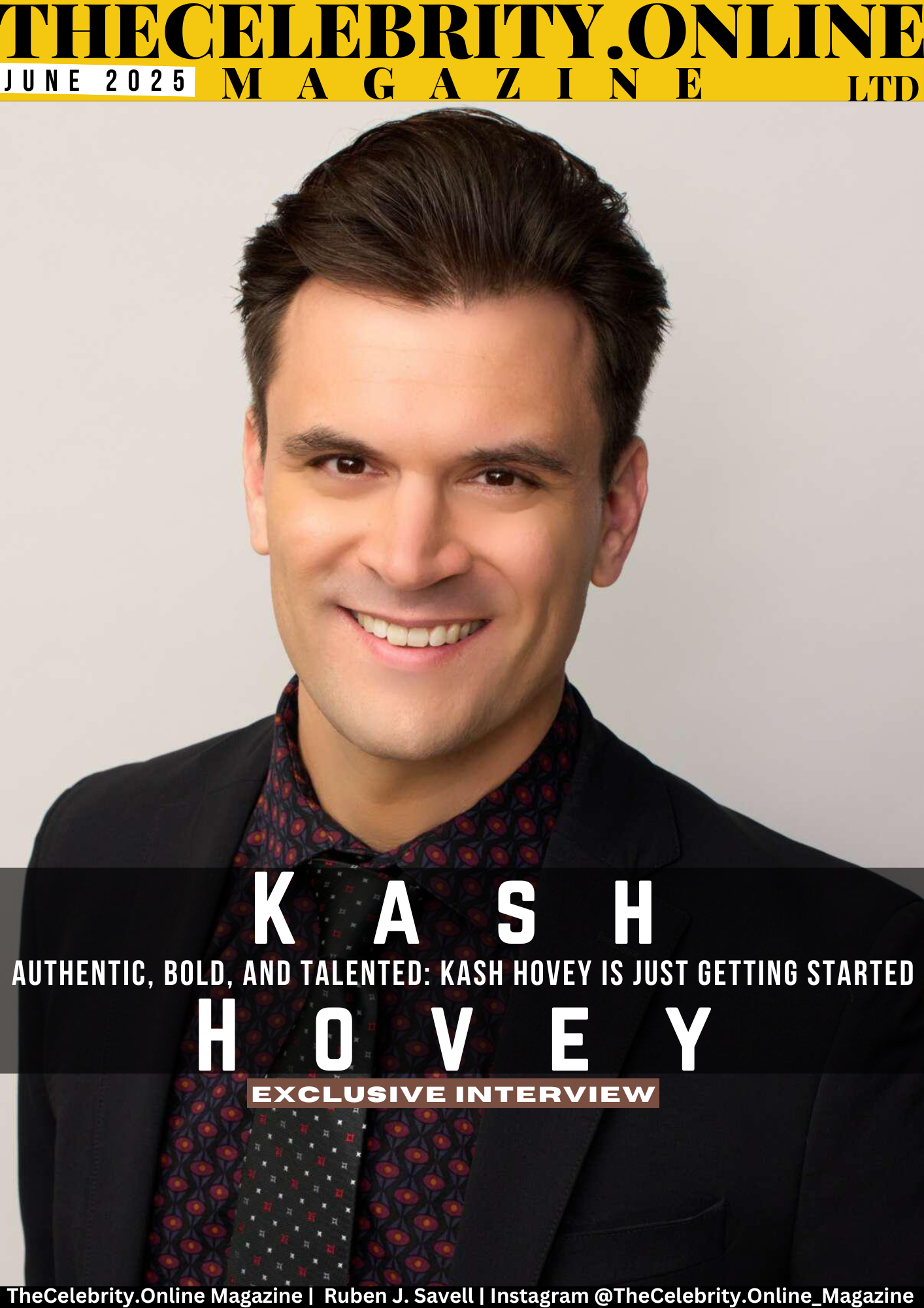Authentic, Bold, and Talented: Kash Hovey Is Just Getting Started – Exclusive Interview