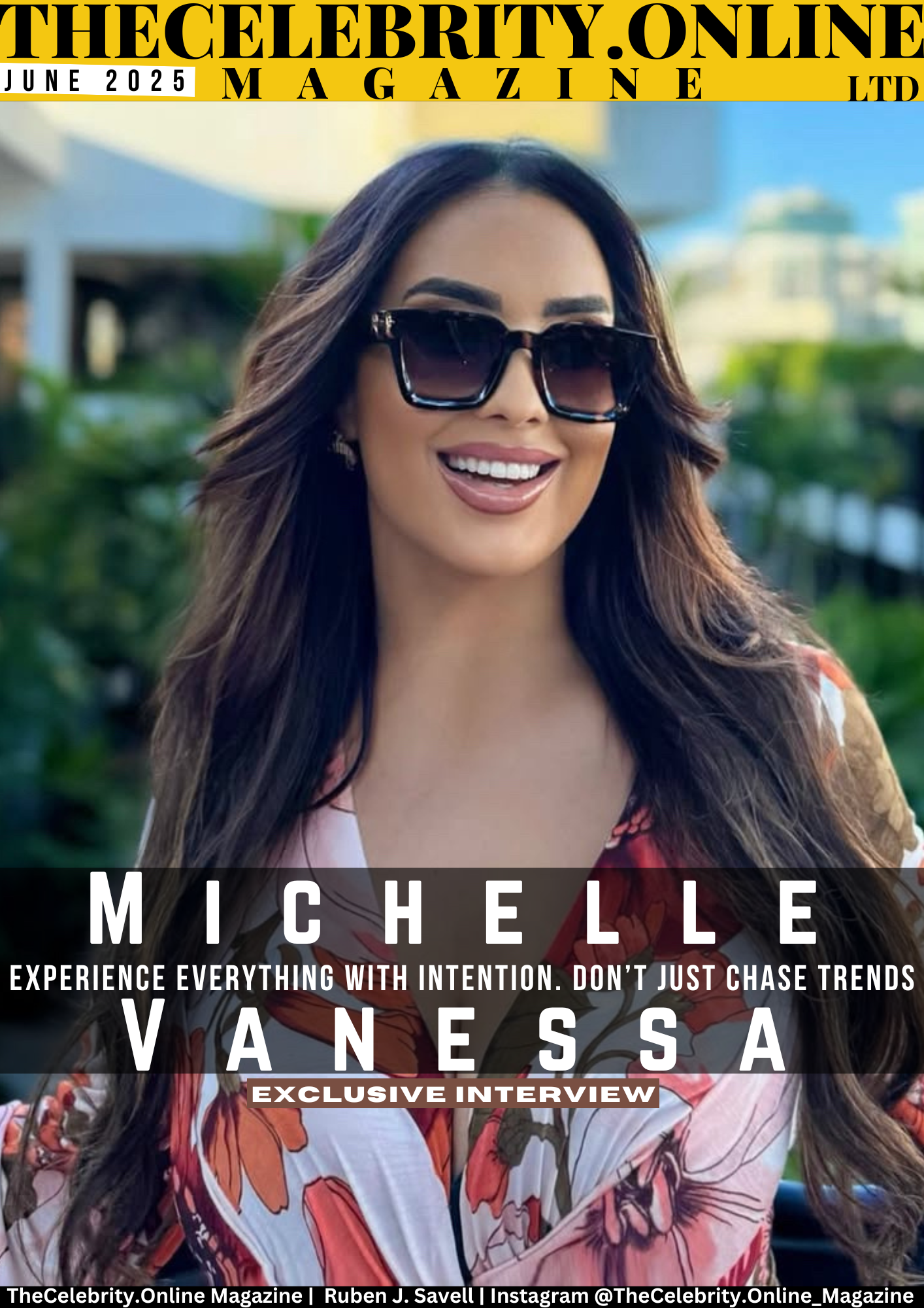 Michelle Vanessa Exclusive Interview – Experience Everything With Intention. Don’t Just Chase Trends