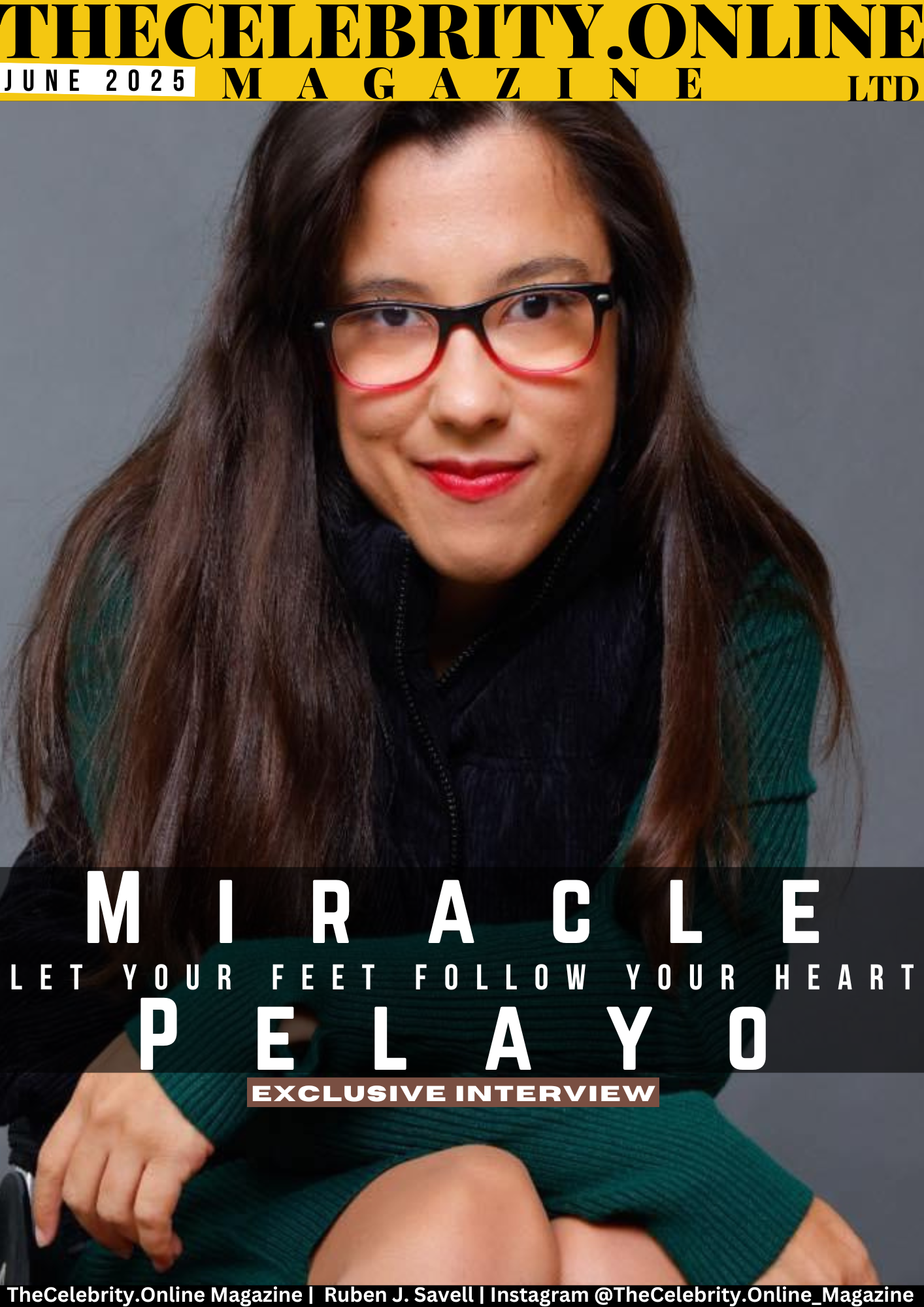 Miracle Pelayo Exclusive Interview – Let Your Feet Follow Your Heart