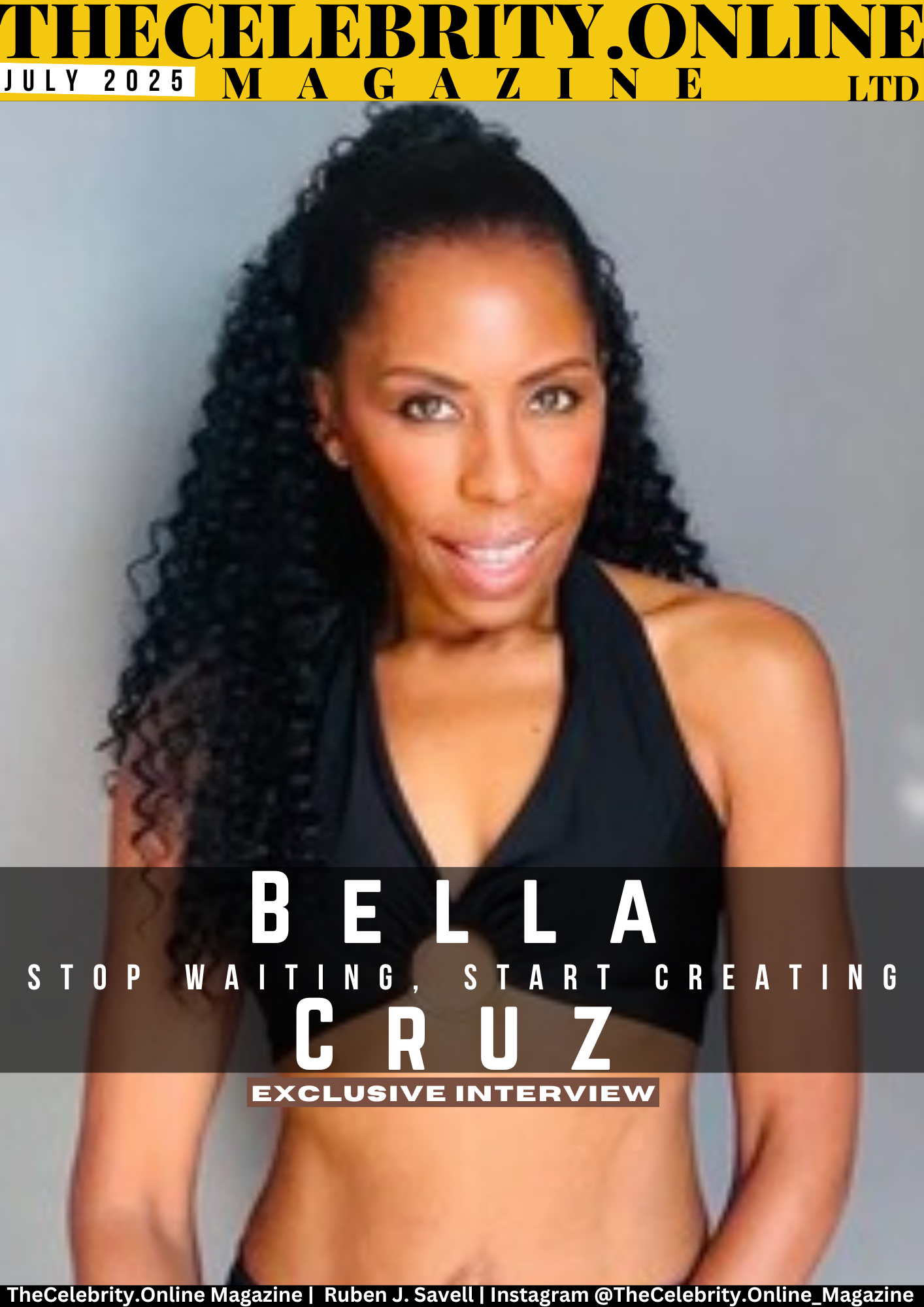 Bella Cruz Exclusive Interview – Stop Waiting, Start Creating