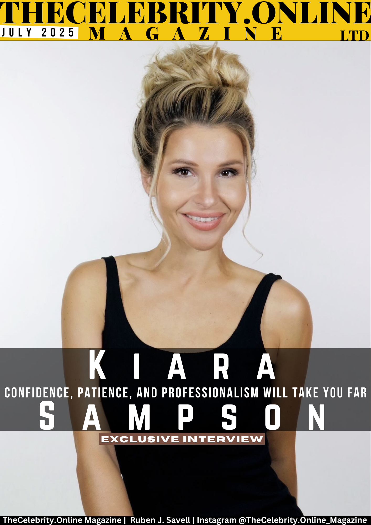 Kiara Sampson Exclusive Interview – Confidence, Patience, And Professionalism Will Take You Far