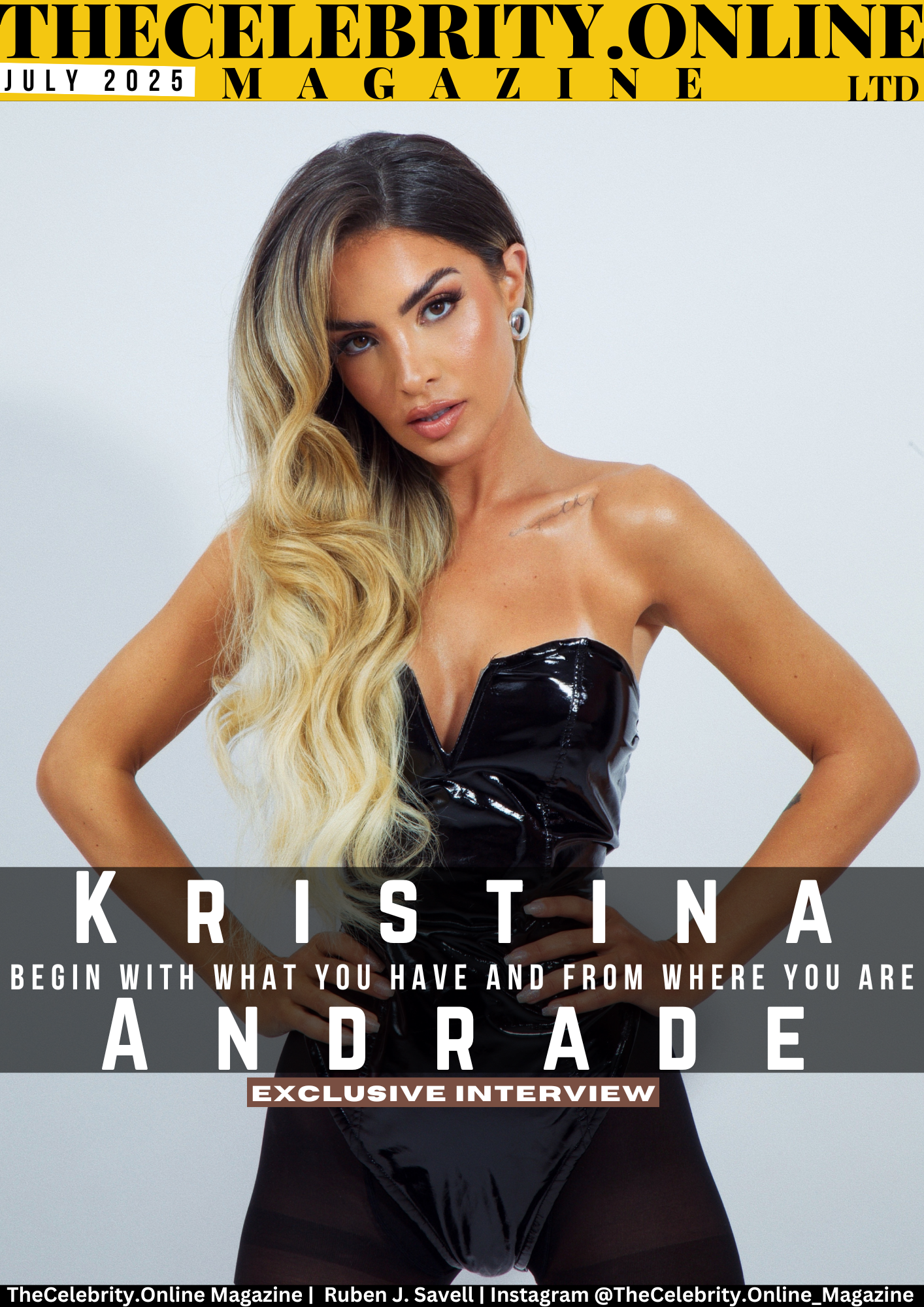Kristina Andrade Exclusive Interview – Begin With What You Have And From Where You Are