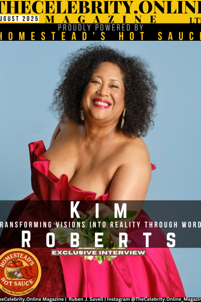 Kim Roberts Exclusive Interview – Transforming Visions Into Reality Through Words