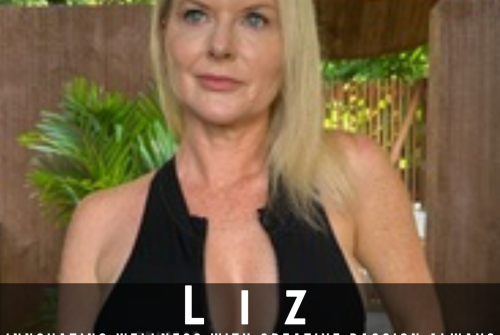Liz Schiller Exclusive Interview – Innovating Wellness With Creative Passion Always