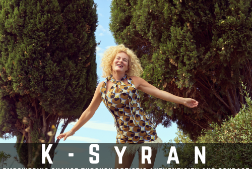 K-Syran Exclusive Interview – Empowering Change Through Artistic Authenticity And Courage