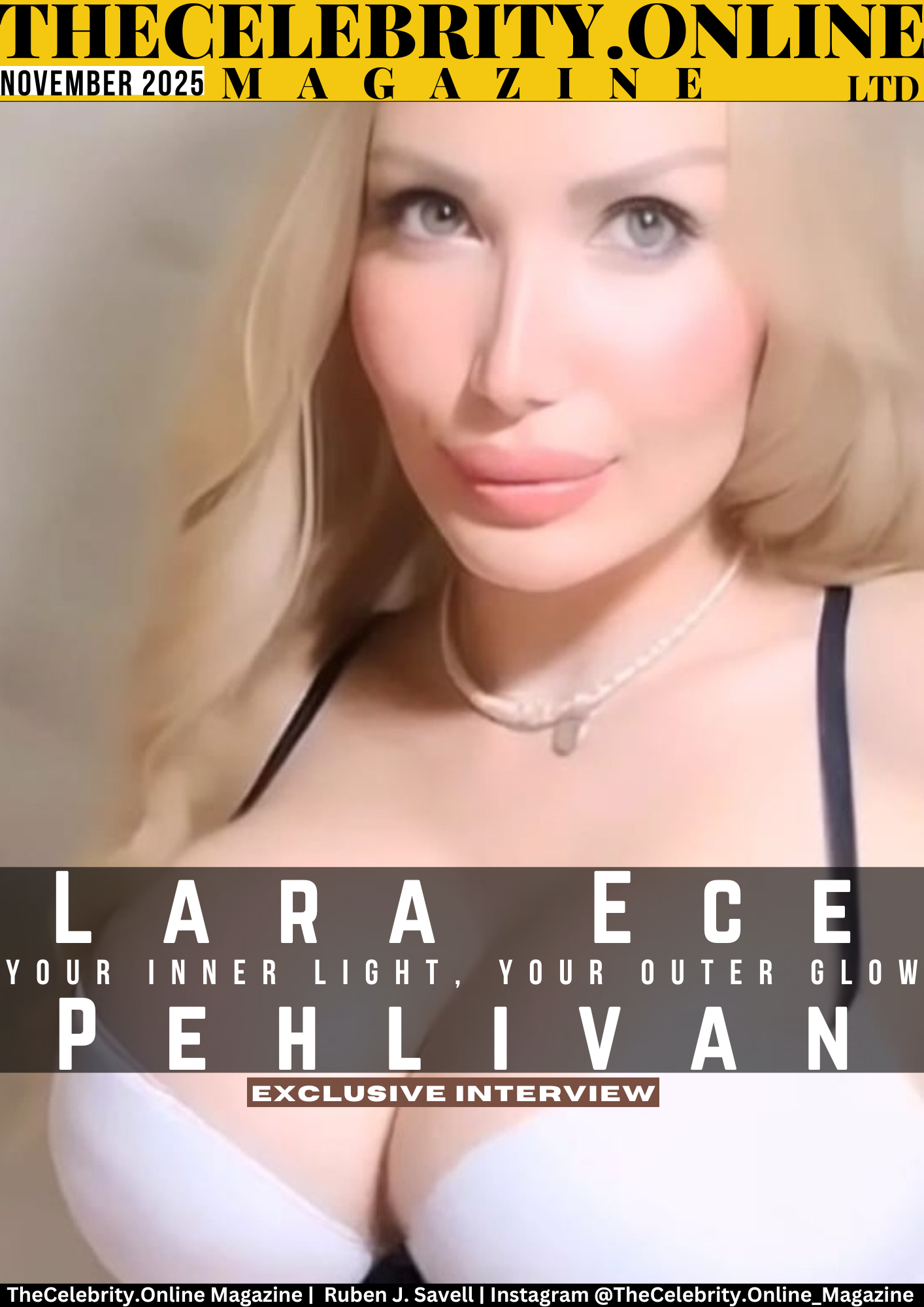 Lara Ece Pehlivan Exclusive Interview – Your Inner Light, Your Outer Glow