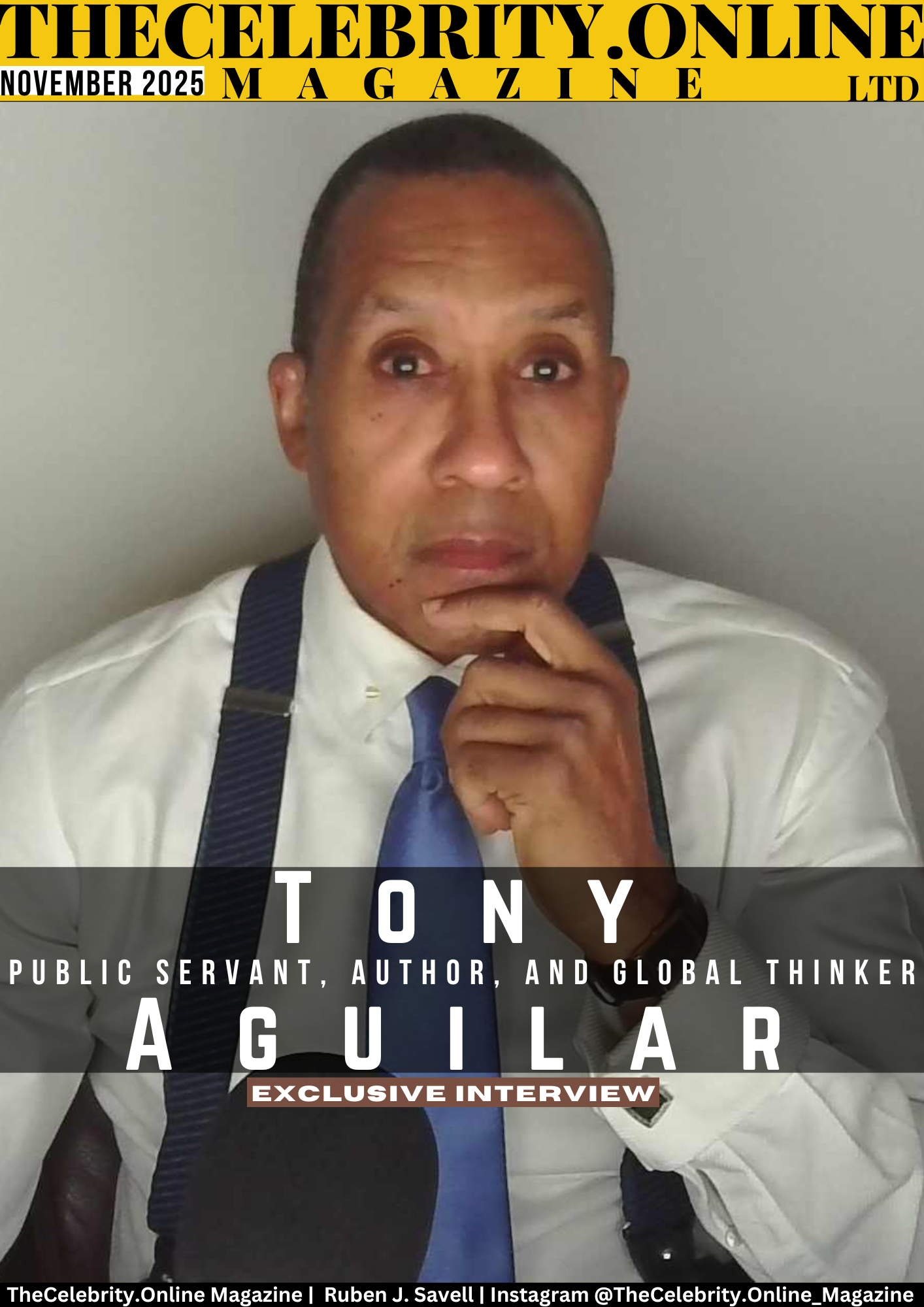 Tony Aguilar Exclusive Interview – Public Servant, Author, And Global Thinker