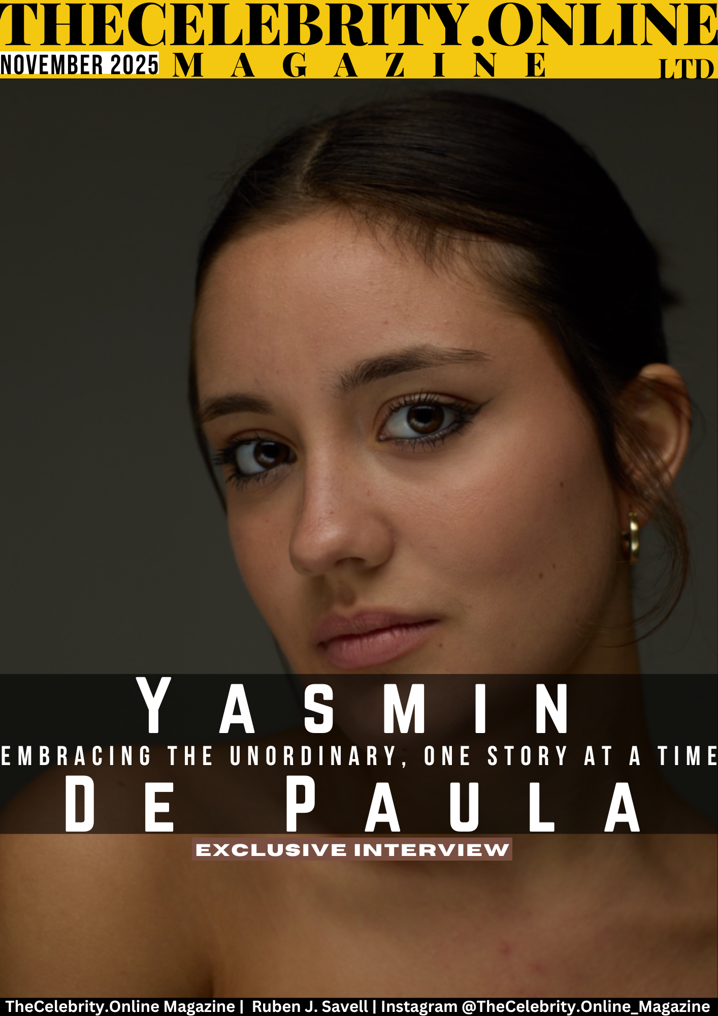 Yasmin De Paula Exclusive Interview – Embracing The Unordinary, One Story At A Time