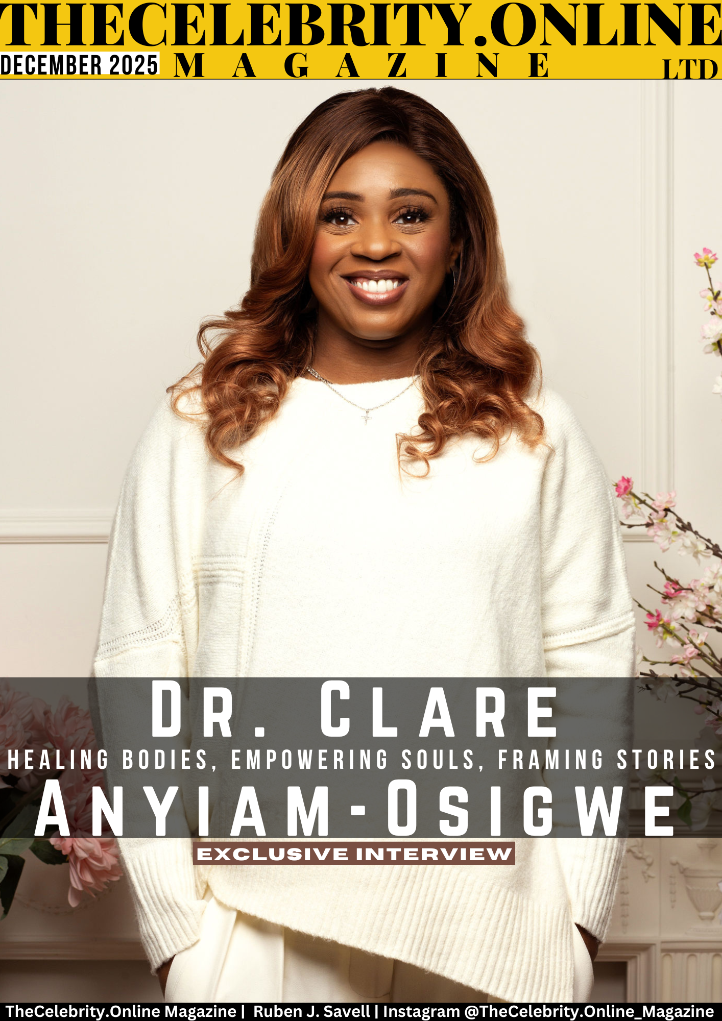 Dr. Clare Anyiam-Osigwe Exclusive Interview – Healing Bodies, Empowering Souls, Framing Stories