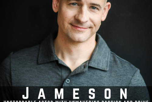Jameson Quinn Exclusive Interview – Unstoppable Actor With Unwavering Passion And Drive