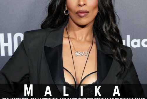 Malika Blessing Exclusive Interview – Stay Prepared, Stay Authentic, And Don’t Wait For Permission To Take Up Space