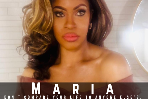 Maria Soares Exclusive Interview – Don’t Compare Your Life To Anyone Else’s, We All Have Different Strengths