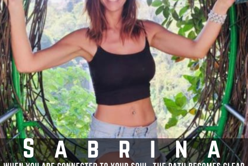 Sabrina White Exclusive Interview – When You Are Connected To Your Soul, The Path Becomes Clear