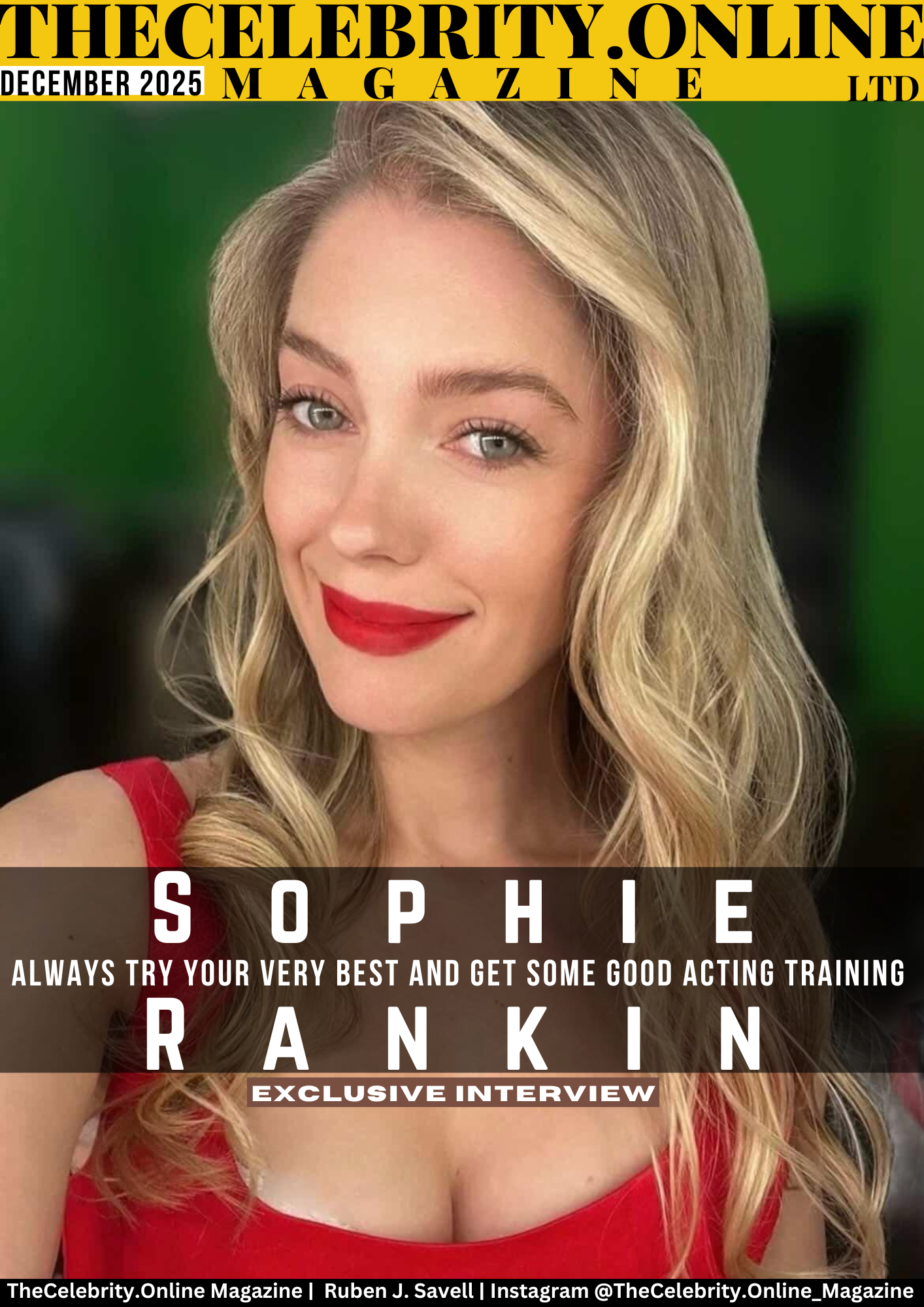 Sophie Rankin Exclusive Interview – Always Try Your Very Best And Get Some Good Acting Training Under Your Belt