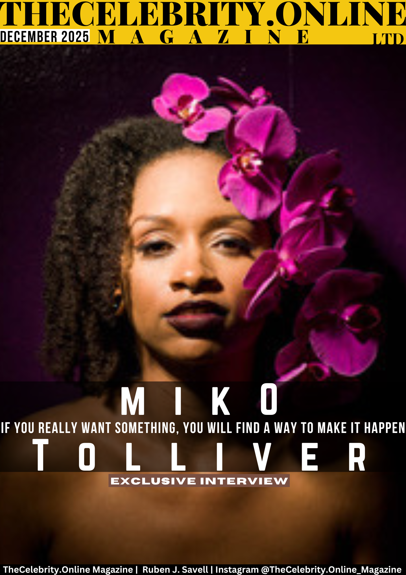 Miko Tolliver Exclusive Interview – If You Really Want Something, You Will Find A Way To Make It Happen