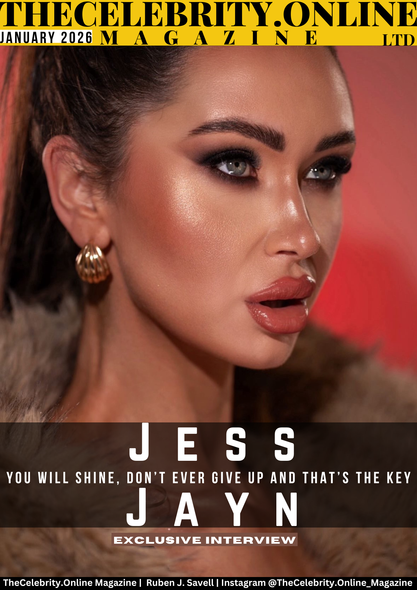 Jess Jayn Exclusive Interview – You Will Shine, Don’t Ever Give Up And That’s The Key