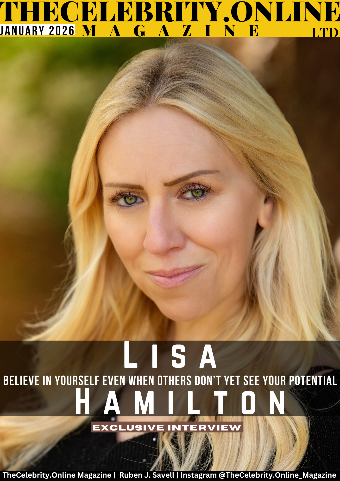 Lisa Hamilton Exclusive Interview – Believe In Yourself Even When Others Don’t Yet See Your Potential