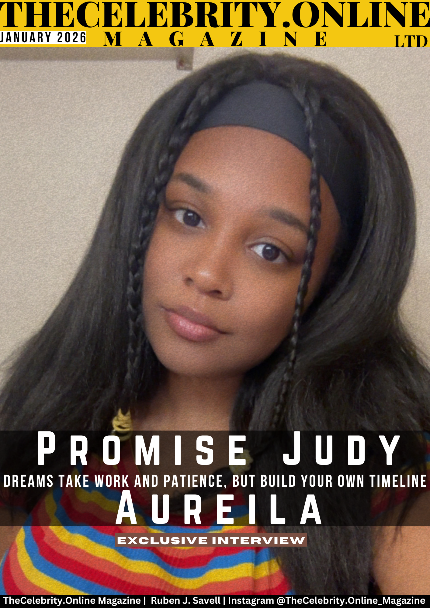 Promise Judy Aureila Exclusive Interview – Dreams Take Work And Patience, But Build Your Own Timeline