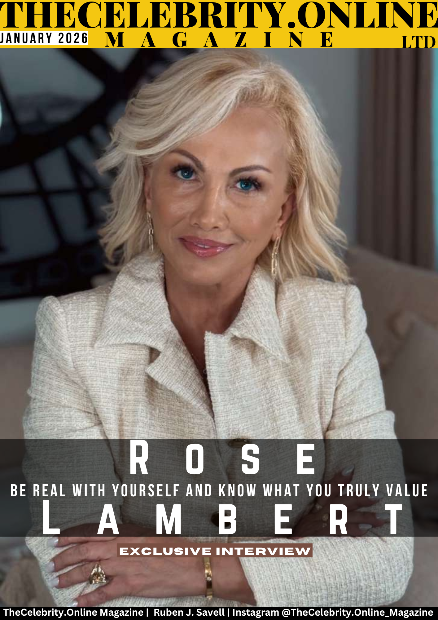 Rose Lambert Exclusive Interview – Be Real With Yourself And Know What You Truly Value
