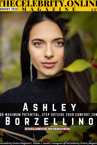 Ashley Borzellino Exclusive Interview – For Maximum potential, You Must Step Outside Your Comfort Zone