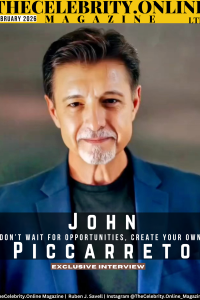 John Piccarreto Exclusive Interview – Don’t Wait For Opportunities, Create Your Own