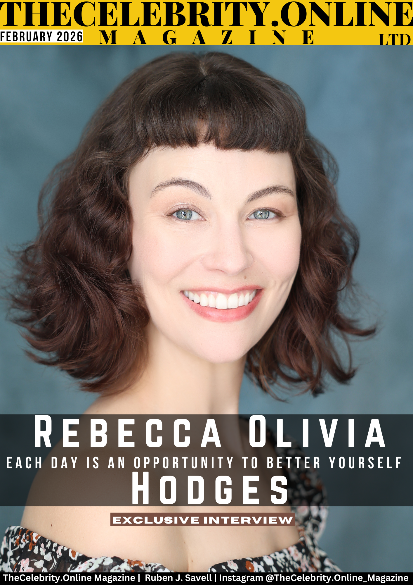 Rebecca Olivia Hodges Exclusive Interview – Each Day Is An Opportunity To Better Yourself