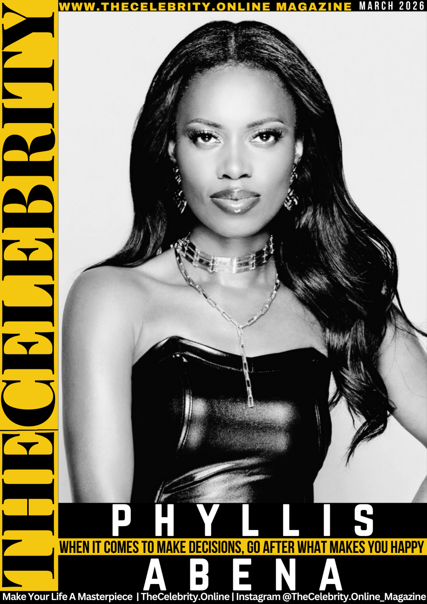 Phyllis Abena Exclusive Interview – When It Comes To Make Decisions, Go After What Makes You Happy