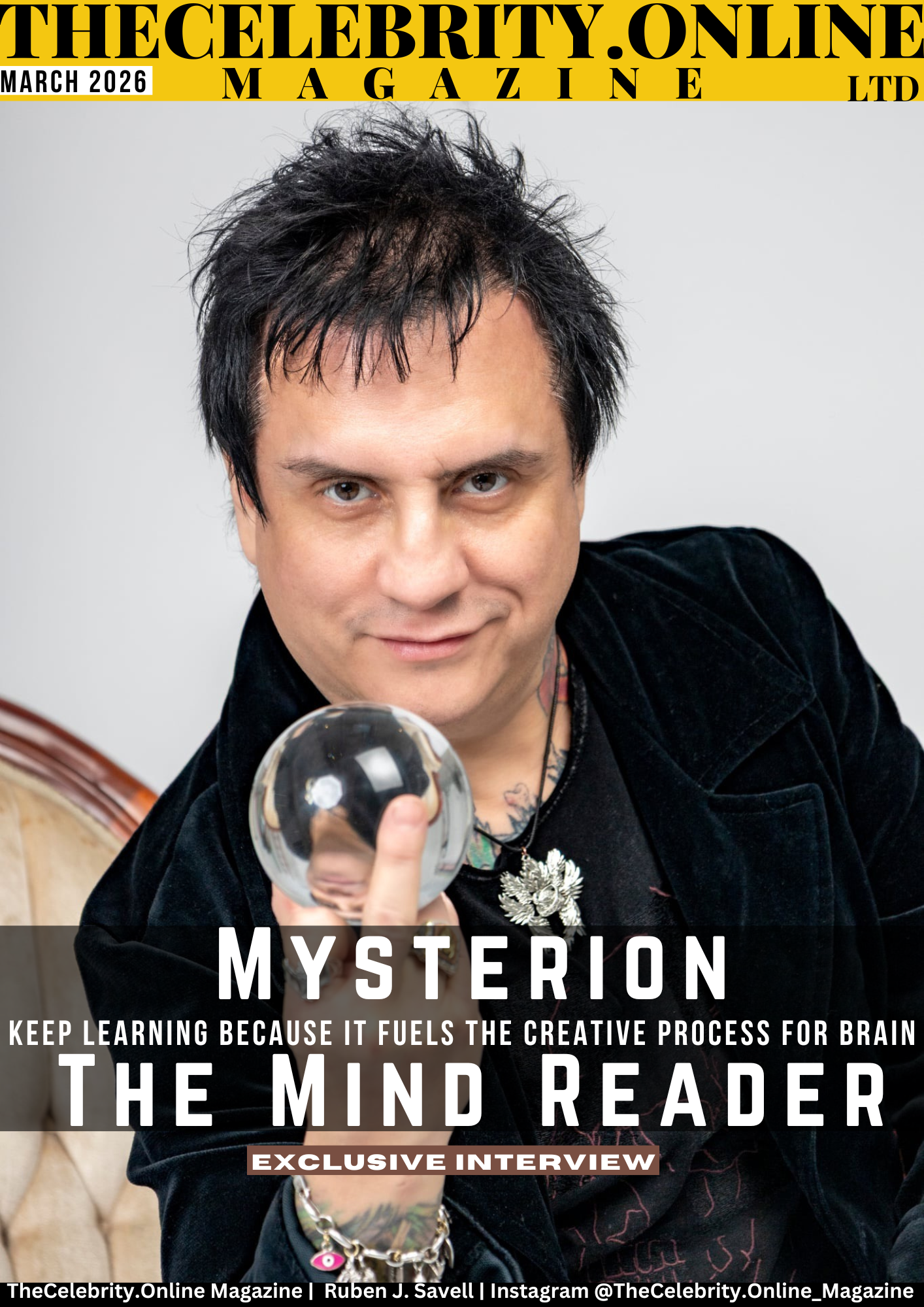 Mysterion The Mind Reader Exclusive Interview – Keep Learning Because It Fuels The Creative Process For Brain