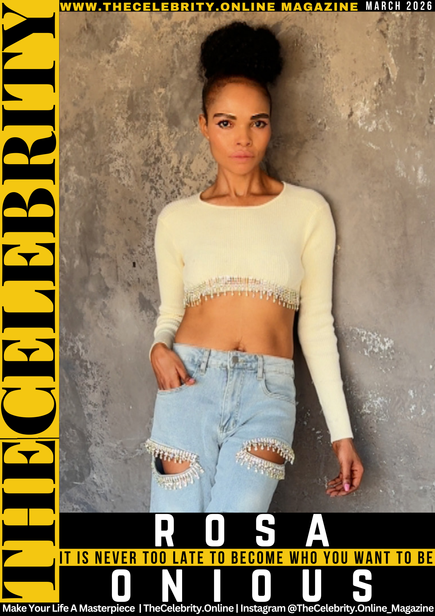 Rosa Onious Exclusive Interview – It Is Never Too Late To Become Who You Want To Be