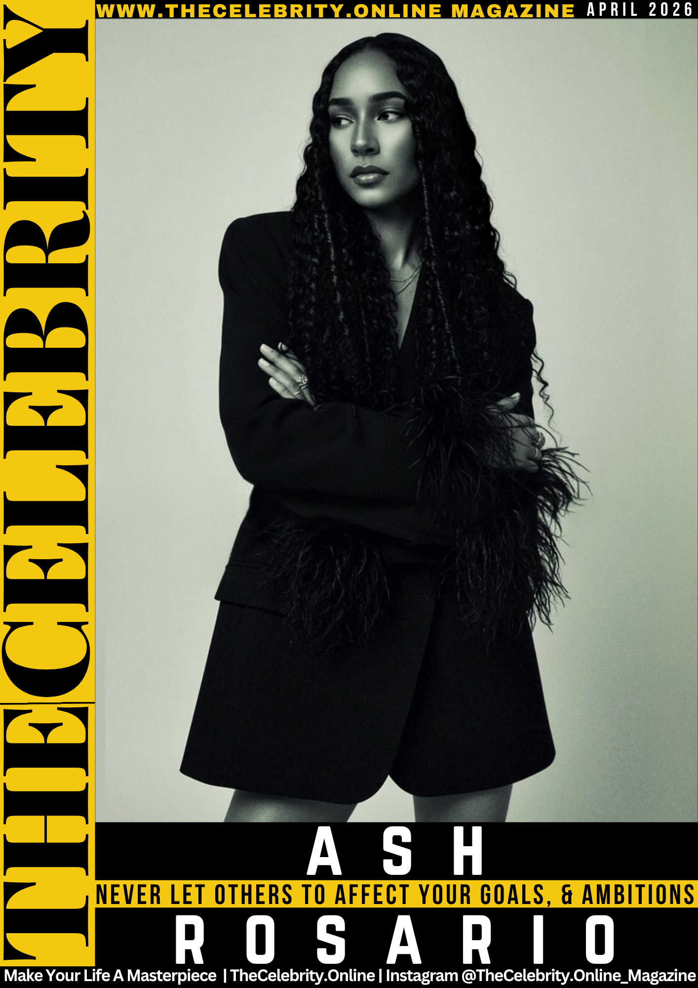 Ash Rosario Exclusive Interview – Never Let Others To Affect Your Decisions, Goals, & Ambitions