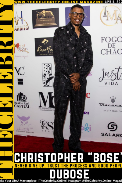 Christopher “bose” Dubose Exclusive Interview – Never Give Up, Trust The Process And Good People