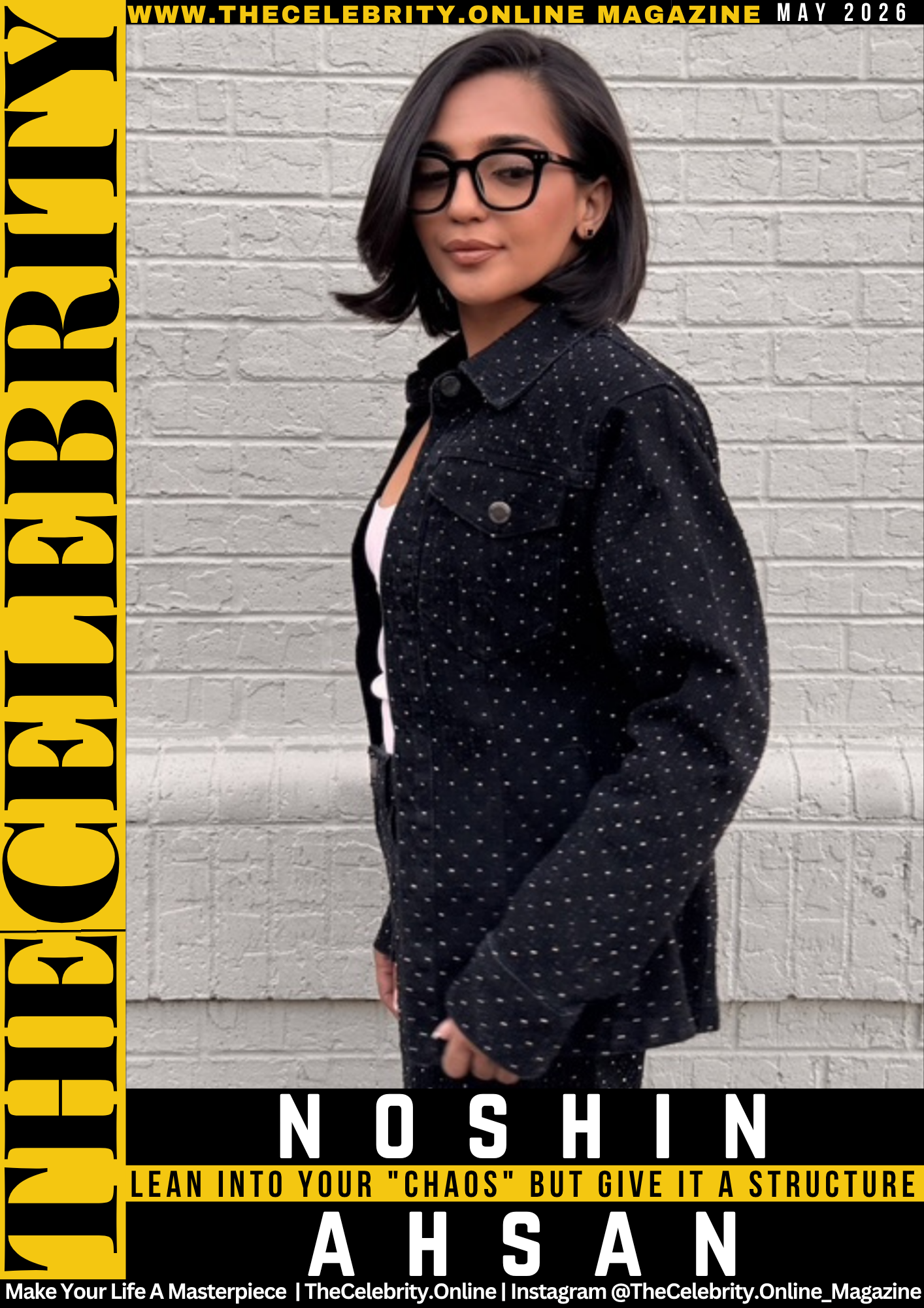 Noshin Ahsan Exclusive Interview – Lean Into Your “Chaos” But Give It A Structure
