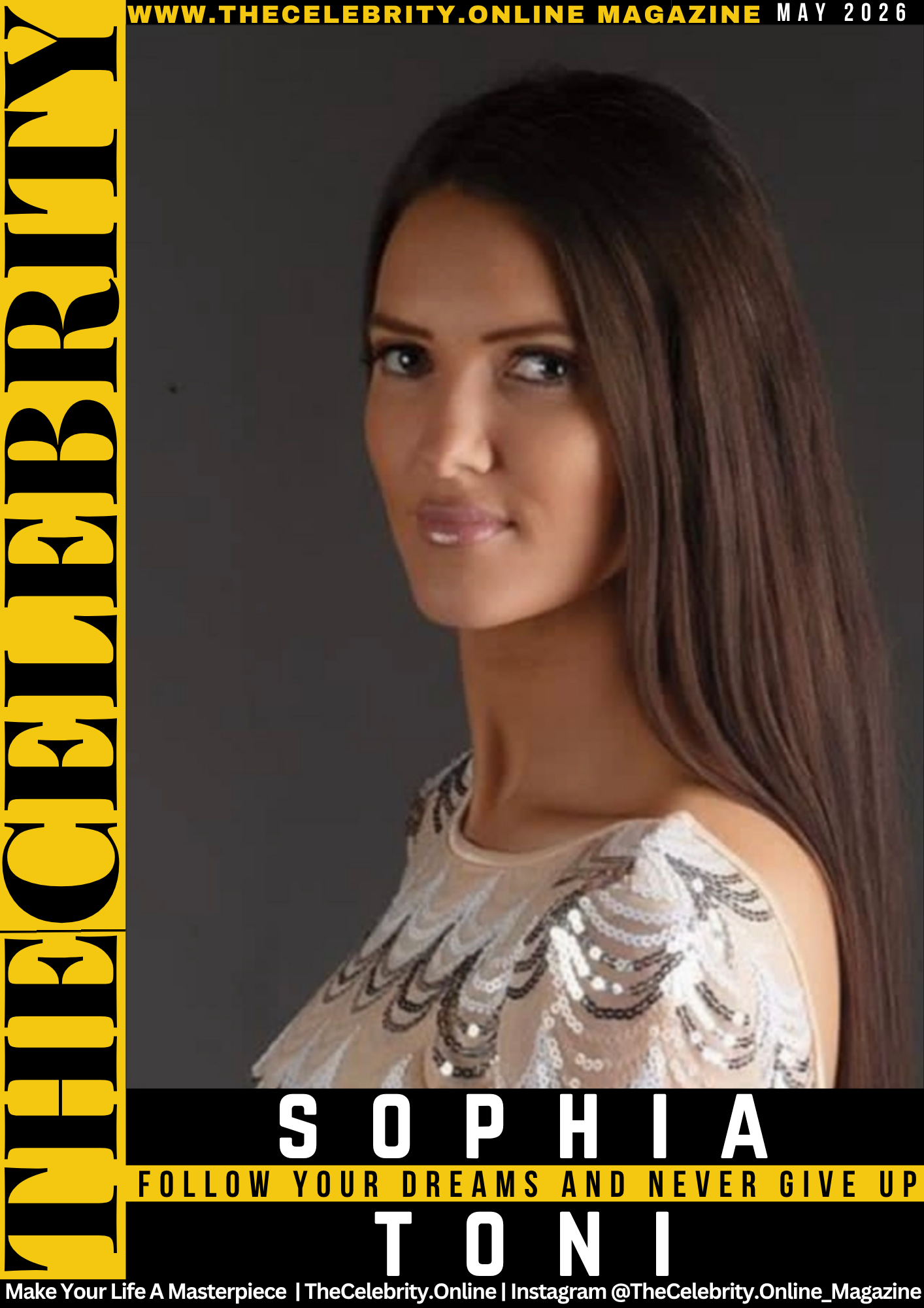 Sophia Toni Exclusive Interview – Follow Your Dreams And Never Give Up