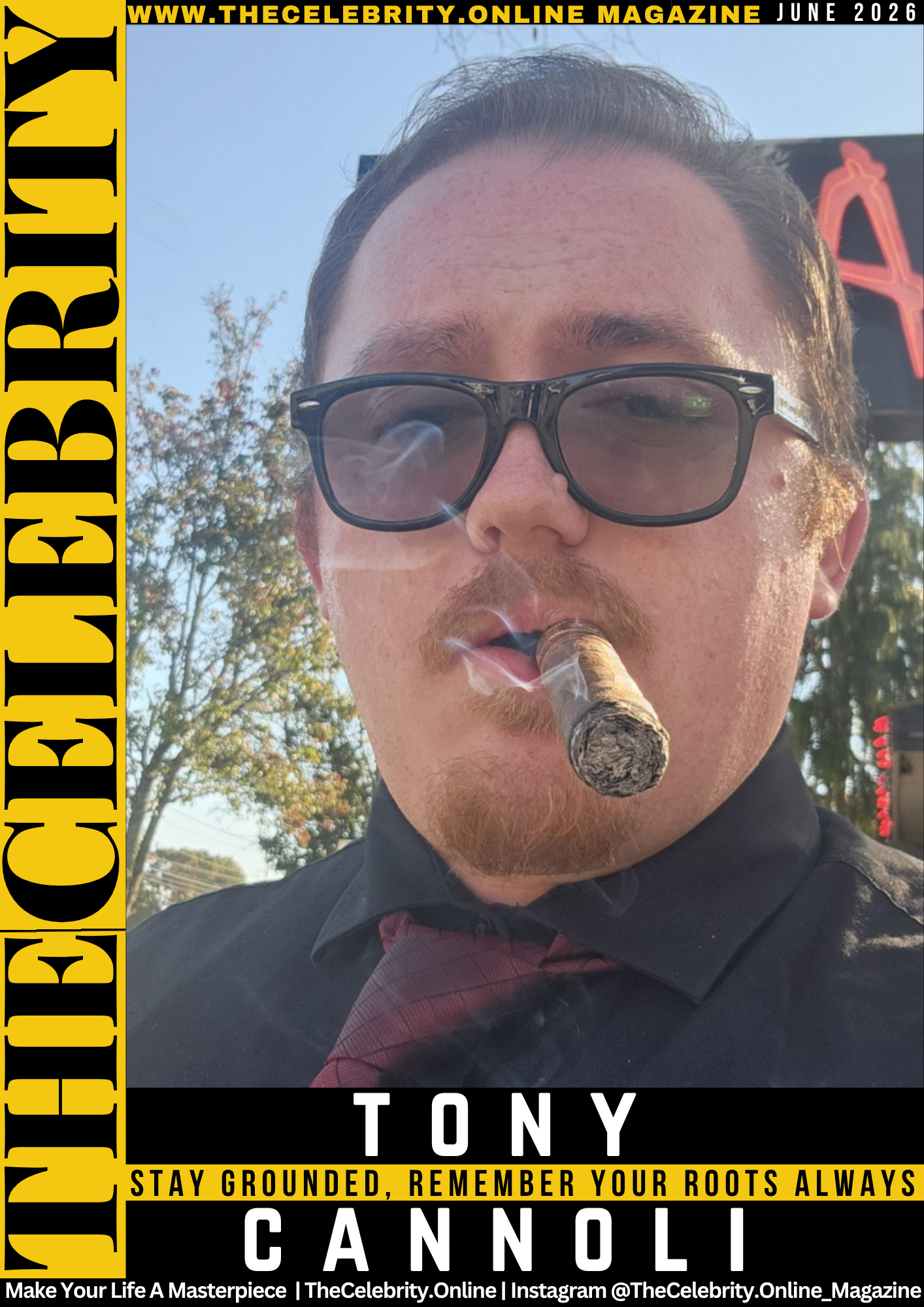 Tony Cannoli Exclusive Interview – Stay Grounded, Remember Your Roots Always