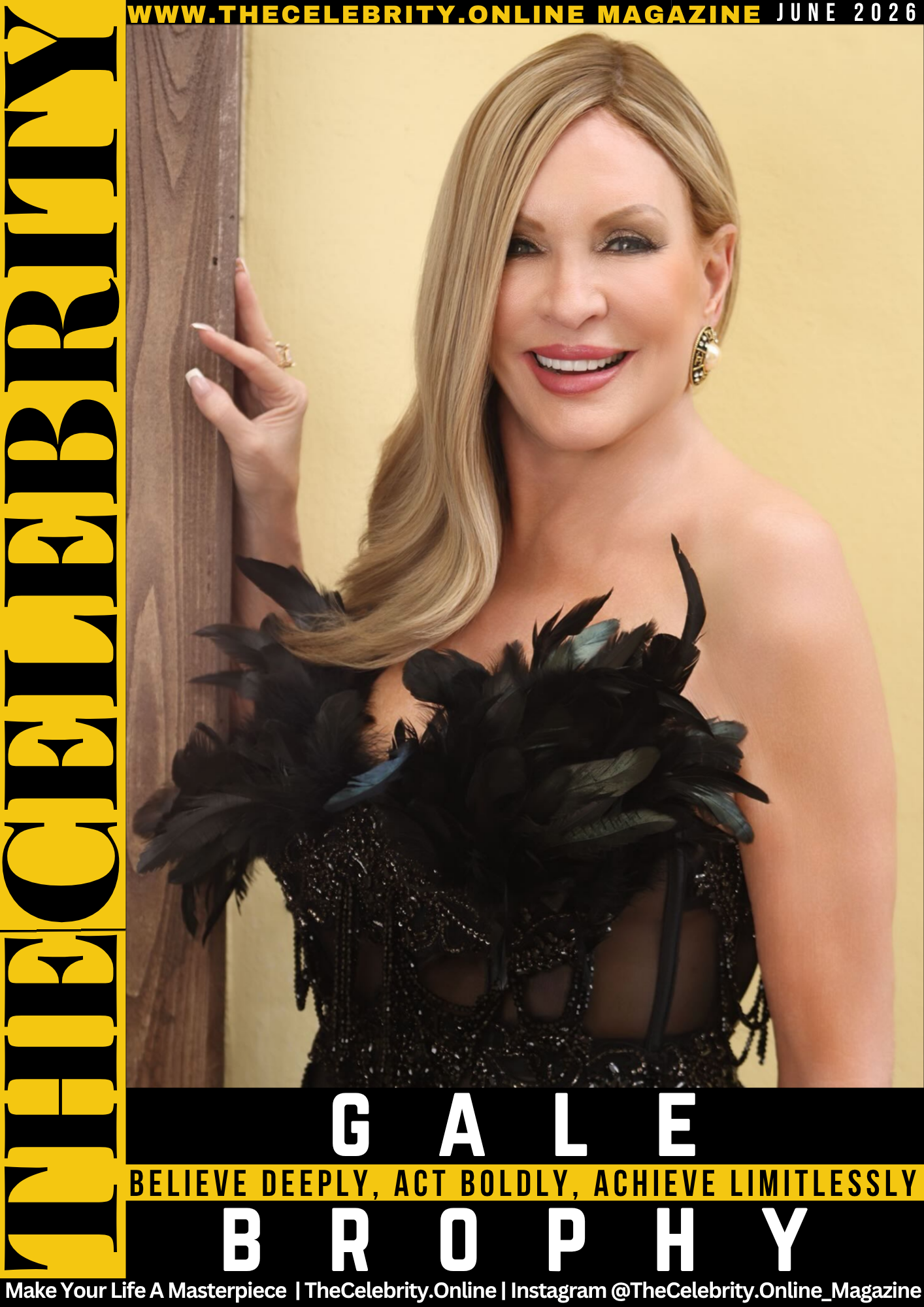 Gale Brophy Exclusive Interview – Believe Deeply, Act Boldly, Achieve Limitlessly