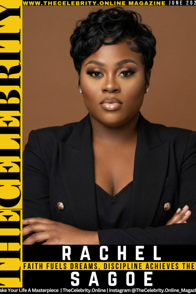Rachel Sagoe Exclusive Interview – Faith Fuels Dreams, Discipline Achieves Them
