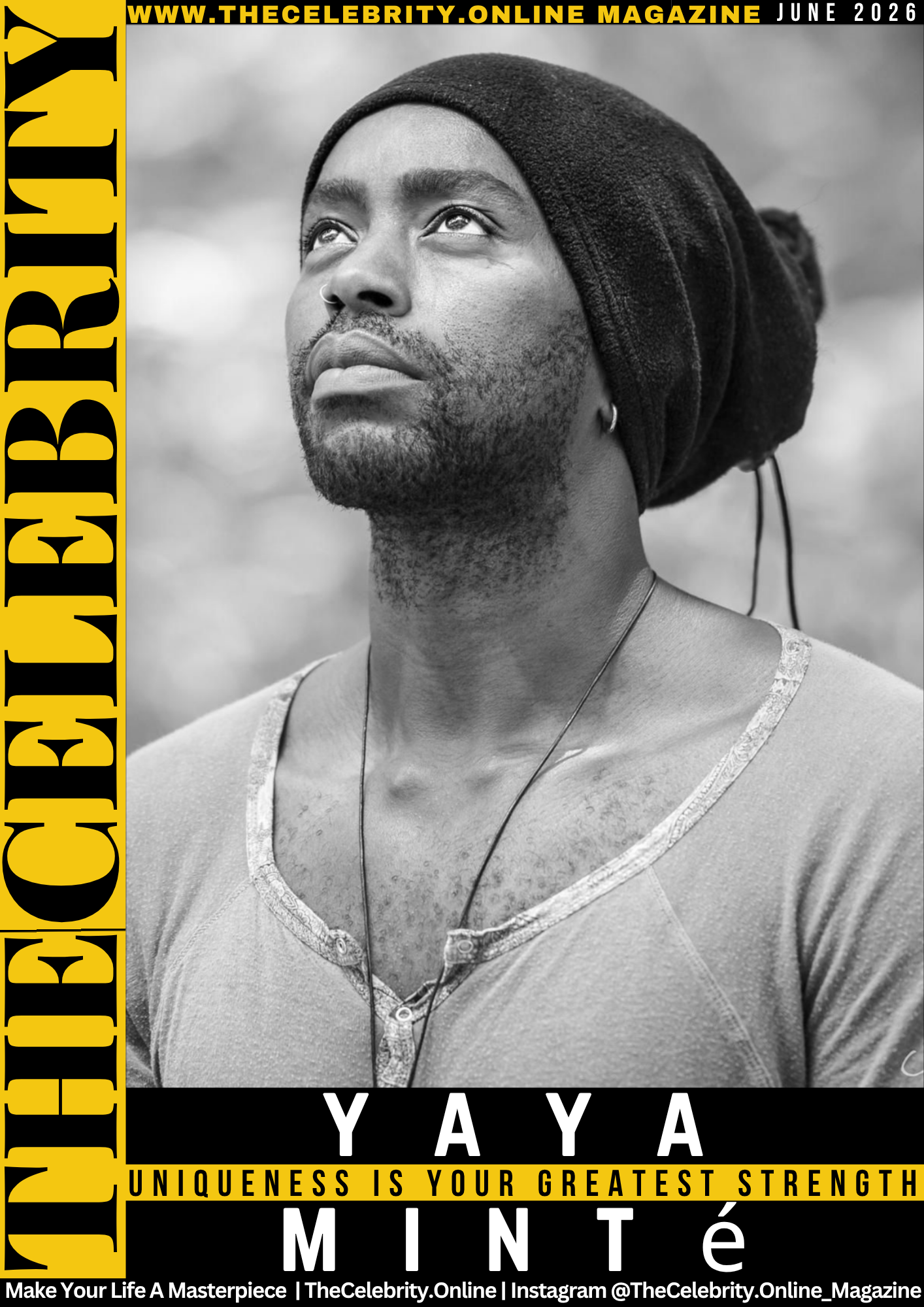 Yaya Minté Exclusive Interview – Uniqueness Is Your Greatest Strength