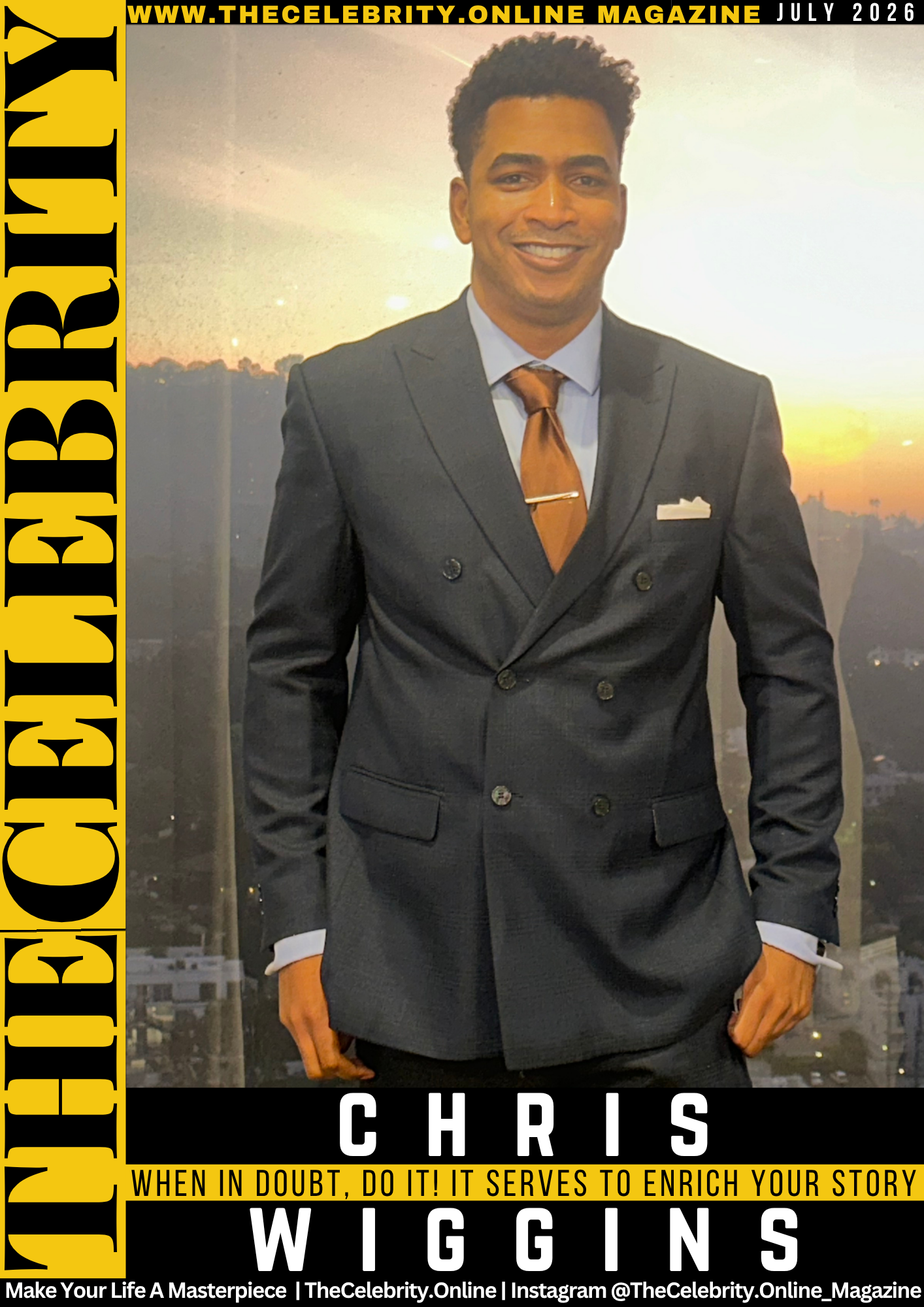 Chris Wiggins Exclusive Interview – When In Doubt, Do It! It Serves To Enrich Your Story